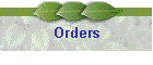 Orders